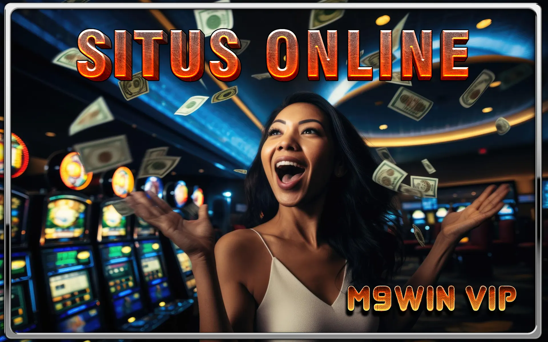 Live Casino M9Win VIP: Rasakan Sensasi Kasino Nyata di Rumah