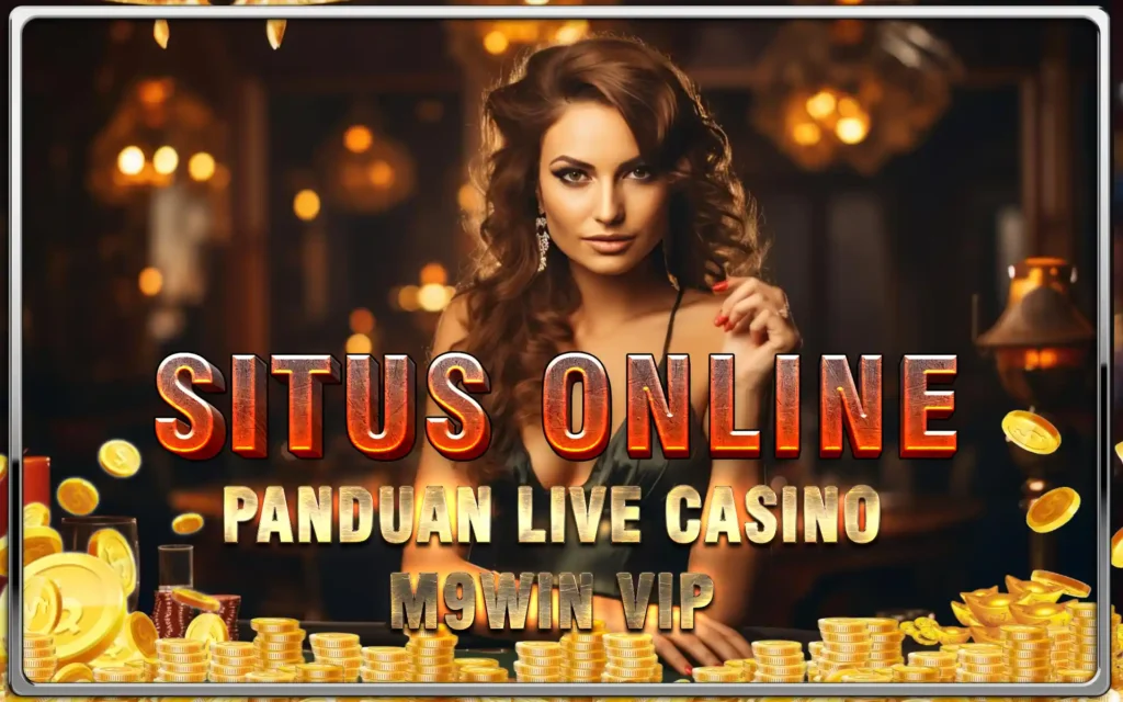 Agen Live Casino Terpercaya dengan Layanan Pelanggan 24/7