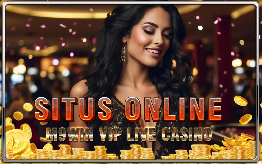 M9Win Live Casino: Atmosfer Kasino Termewah Tahun ini!